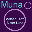 Muna: Mother Earth, Sister Luna